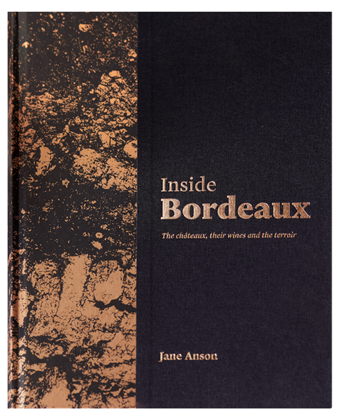 Inside Bordeaux First Edition by Jane Anson – Bibendum Wine Co